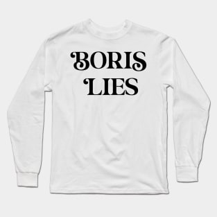 Boris Johnson Lies Long Sleeve T-Shirt